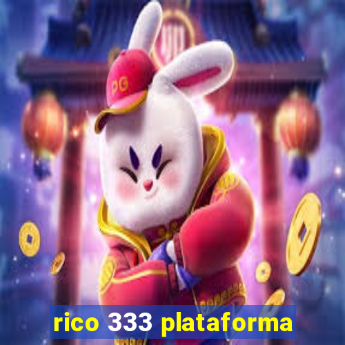 rico 333 plataforma